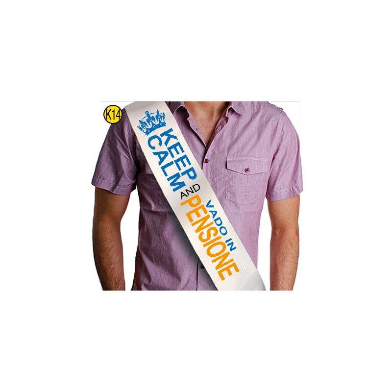 FASCIA - idea gadget scherzo - KEEP CALM and VADO in PENSIONE