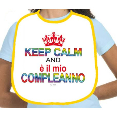 BAVAGLIA KEEP CALM and è il mio COMPLEANNO - idea gaget scherzo