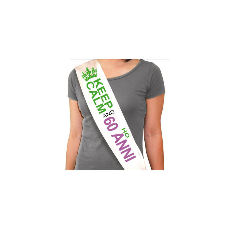 La FASCIA del 60 ENNE - KEEP CALM and HO 60 ANNI - gadget per il compleanno