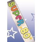 La FASCIA del SUPER 80 ENNE - gadget per il compleanno di 80 ANNI glitterata