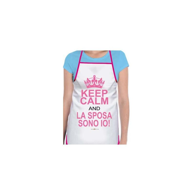 Il GREMBIULE per l'ADDIO al NUBILATO -  KEEP CALM and La SPOSA SONO IO! gadget donna